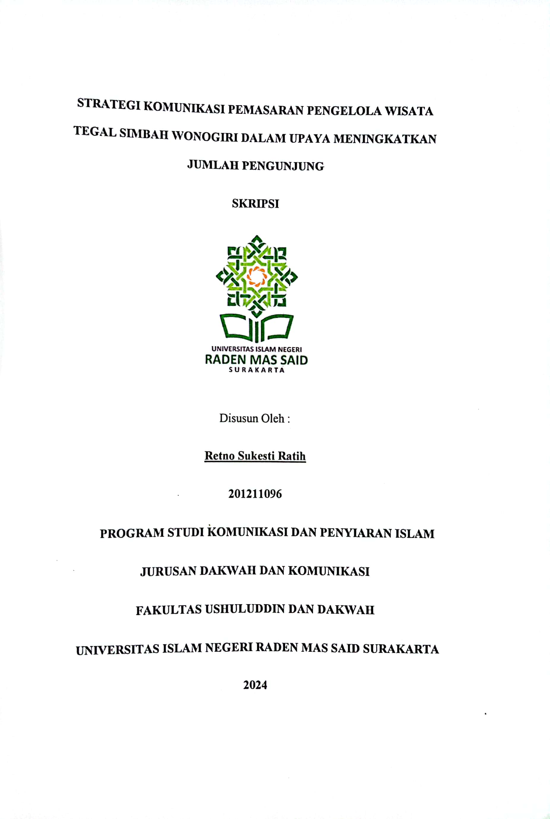 STRATEGI KOMUNIKASI PEMASARAN PENGELOLA WISATA TEGAL SIMBAH WONOGIRI DALAM UPAYA MENINGKATKAN JUMLAH PENGUNJUNG