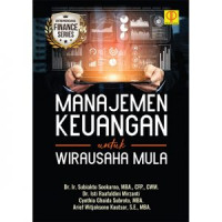 MANAJEMEN KEUANGAN UNTUK WIRAUSAHA MULA Entrepreneurial Finance Series Edisi Pertama