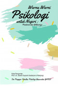 Warna-Warni Psikologi untuk Negeri: Pemikiran dan Aplikasinya