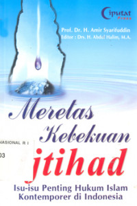 Meretas Kebekuan Ijtihad Isu-Isu Penting Hukum Islam Kontemporer Di Indonesia