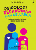 Psikologi Perkawinan Dan Keluarga, Penguatan Keluarga Di Era Digital Berbasis Kearifan Lokal
