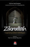 Zikrullah Urgensinya dalam Kehidupan