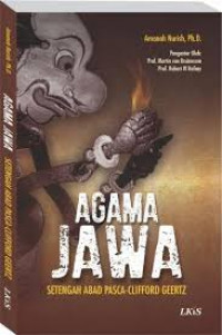 AGAMA JAWA SETENGAH ABAD PASCA-CLIFFORD GREERTZ