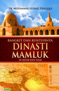 Bangkit dan Runtuhnya Dinasti Mamluk