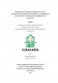 KONSELING ISLAMI DENGAN PENDEKATAN CLIENT CENTERED UNTUK MENINGKATKAN KEPERCAYAAN DIRI REMAJA DI PANTI SOSIAL ANAK ASUH PUTRI MARDHATILLAH KARTASURA
