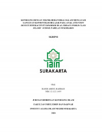 KONSELING DENGAN TEKNIK BEHAVIORAL DALAM MENGATASI GANGGUAN KONSENTRASI BELAJAR PADA ANAK ATTENTION DEFICIT HYPERACTIVITY DISORDER DI AL FIRDAUS WORLD CLASS ISLAMIC SCHOOL