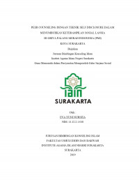 PEER COUNSELING DENGAN TEKNIK SELF DISCLOSURE DALAM MENUMBUHKAN KETERAMPILAN SOSIAL LANSIA DI PMI KOTA SURAKARTA