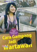 CARA GAMPANG JADI WARTAWAN