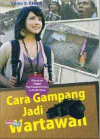 CARA GAMPANG JADI WARTAWAN