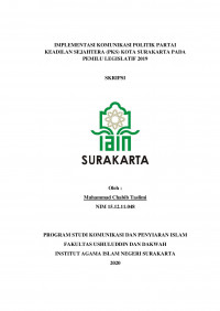 IMPLEMENTASI KOMUNIKASI POLITIK PARTAI KEADILAN SEJAHTERA (PKS) KOTA SURAKARTA PADA PEMILU LEGISLATIF 2019