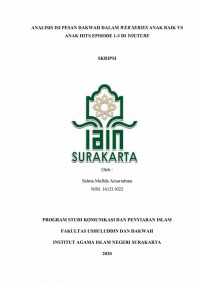 ANALISIS ISI PESAN DAKWAH DALAM WEB SERIES ANAK BAIK VS ANAK HITS EPISODE 1-3 DI YOUTUBE
