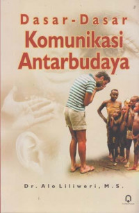 Dasar dasar Komunikasi Antarbudaya
