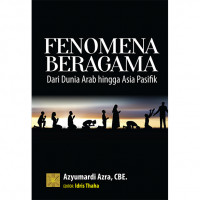 Fenomena Beragama dari Dunia Arab hingga Asia Pasifik