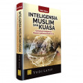 Intelegensia Muslim dan Kuasa. Genealogi Intelegensia Muslim Indonesia Pada Abad ke 20