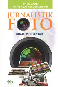 Jurnalistik Foto Suatu Pengantar