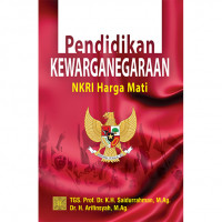 PENDIDIKAN KEWARGANEGARAAN NKRI HARGA MATI