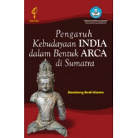 Pengaruh Kebudayaan India dalam Bentuk Arca di Sumatra