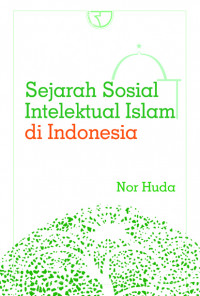 Sejarah Sosial Intelektual Islam di Indonesia