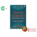 Tafsir Tarbawi: Nilai-nilai Pendidikan dalam Al-Quran