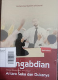 Pengabdian Antara Suka Dan Dukanya